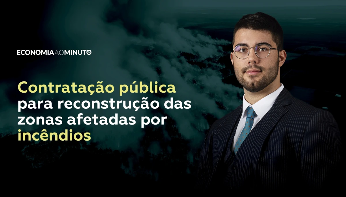 Contratação pública para reconstrução das zonas afetadas por incêndios