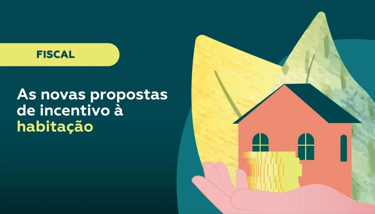 As novas propostas de incentivo &agrave; habita&ccedil;&atilde;o