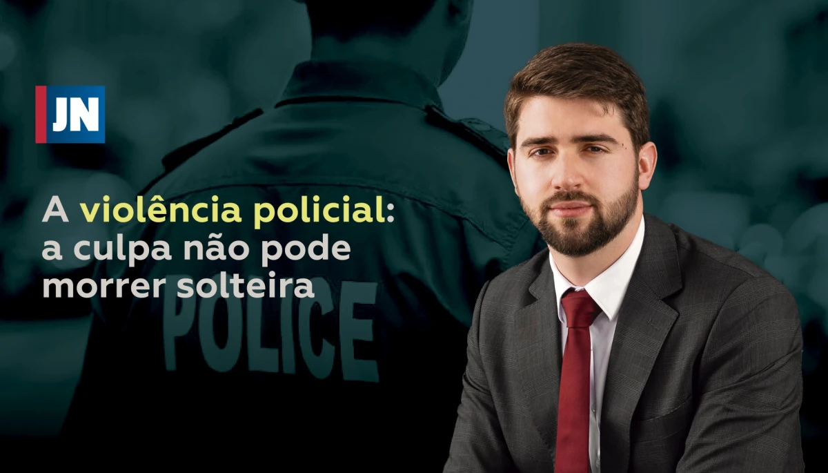 A violência policial: a culpa não pode morrer solteira