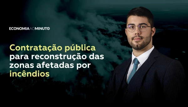 Contratação pública para reconstrução das zonas afetadas por incêndios