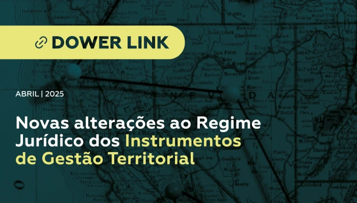 Novas alterações ao Regime Jurídico dos Instrumentos de Gestão Territorial