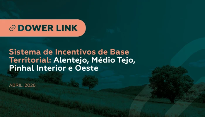 Sistema de Incentivos de Base Territorial: Alentejo, M&eacute;dio Tejo, Pinhal Interior e Oeste  